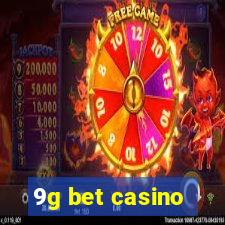 9g bet casino